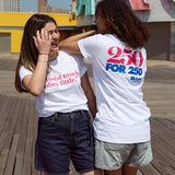 250 for 250 T-shirt