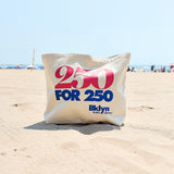 250 for 250 Tote Bag